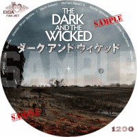 ダーク・アンド・ウィケッド　DVDラベル