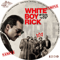 ホワイト・ボーイ・リック　DVDラベル